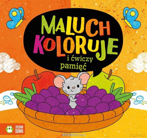 Maluch koloruje i ćwiczy pamięć - Zielona Sowa [KSIĄŻKA]