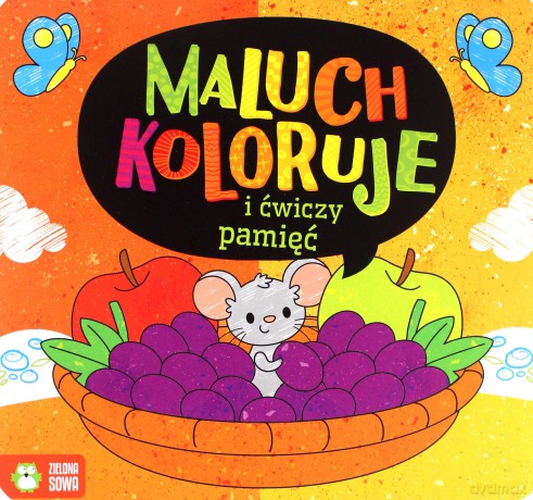 Maluch koloruje i ćwiczy pamięć - Zielona Sowa [KSIĄŻKA]
