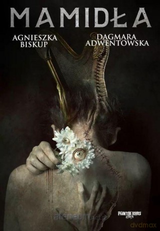 Mamidła - Agnieszka Biskup, Dagmara Adwentowska [KSIĄŻKA]