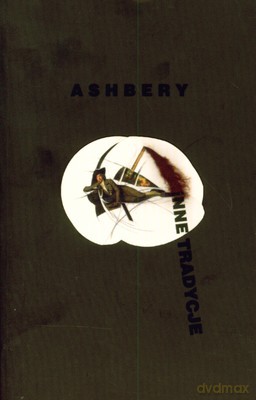 Inne Tradycje - John Ashbery [KSIĄŻKA]