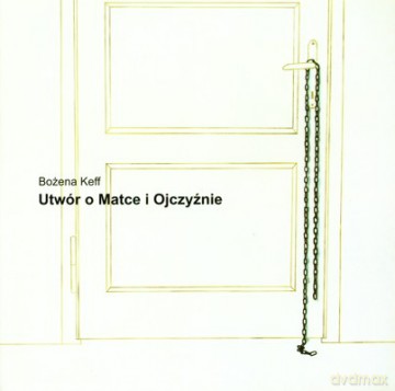 Utwór O Matce I Ojczyźnie - Bożena Keff [KSIĄŻKA]