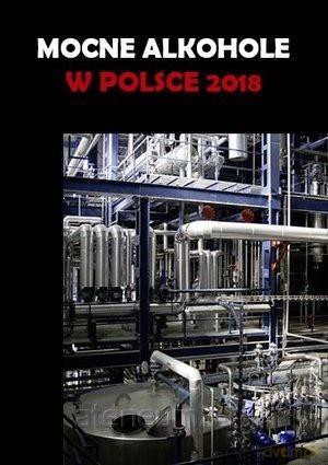 Mocne alkohole w Polsce 2018 - Łukasz Gołębiewski [KSIĄŻKA]