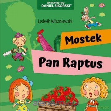Mostek, Pan Raptus - Ludwik Wiszniewski, Gerard Śmiechowski [KSIĄŻKA]