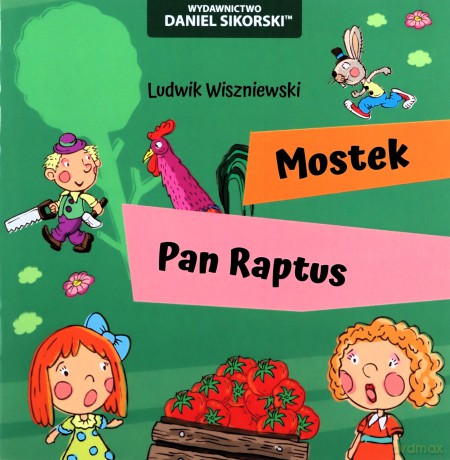 Mostek, Pan Raptus - Ludwik Wiszniewski, Gerard Śmiechowski [KSIĄŻKA]