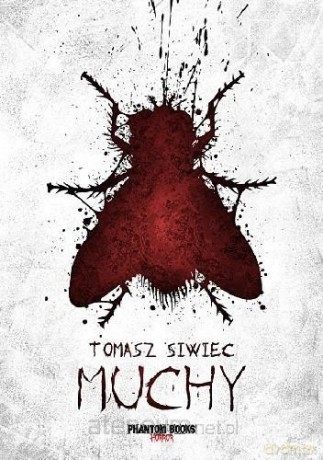 Muchy - Tomasz Siwiec [KSIĄŻKA]