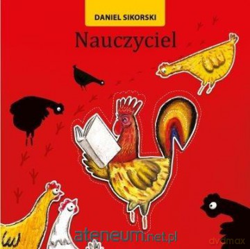 Nauczyciel - Daniel Sikorski, Małgorzata Piskunowicz [KSIĄŻKA]