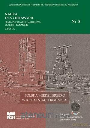 Nauka dla ciekawych. Polska miedź i srebro...nr 8 [KSIĄŻKA]