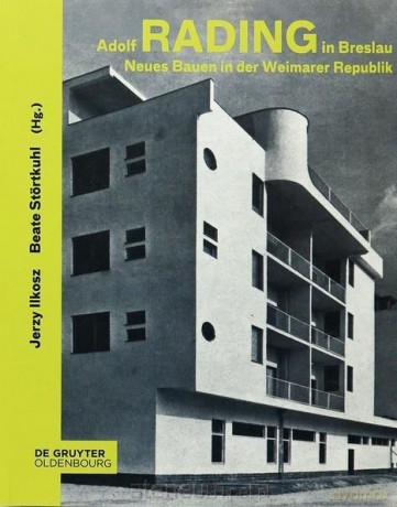 Neues Bauen in der Weimarer Republik - Adolf Rading [KSIĄŻKA]