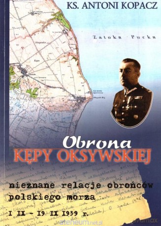 Obrona Kępy Oksywskiej - ks. Antoni Kopacz [KSIĄŻKA]