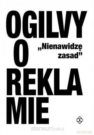 Ogilvy o reklamie - David Ogilvy [KSIĄŻKA]