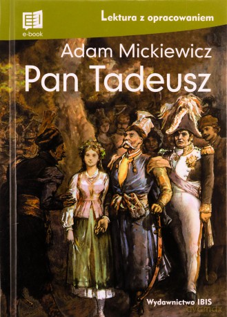 Pan Tadeusz lektura z opracowaniem - Adam Mickiewicz [KSIĄŻKA]