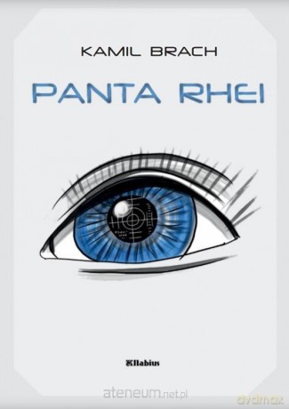 Panta Rhei - Kamil Brach [KSIĄŻKA]