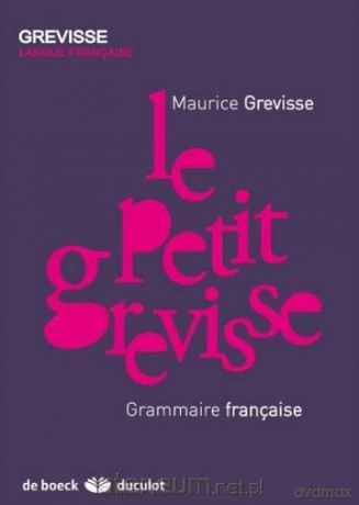 Petit grevisse Grammaire francaise - Maurice Grevisse [KSIĄŻKA]