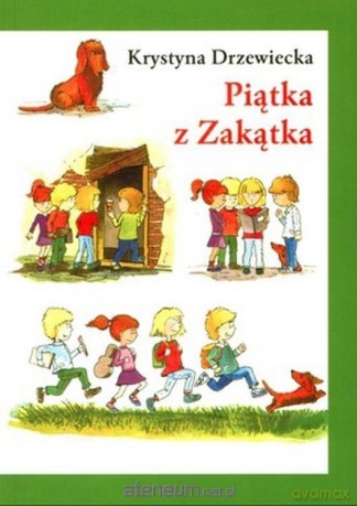 Piątka z Zakątka - Krystyna Drzewiecka [KSIĄŻKA]