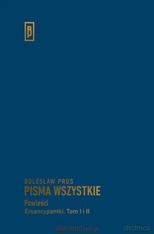 Powieści Emancypantki (Tom 1-2) - Bolesław Prus [KSIĄŻKA]