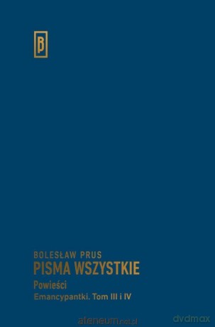 Powieści Emancypantki (Tom 3-4) - Bolesław Prus [KSIĄŻKA]