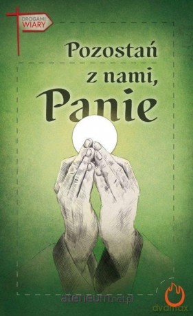 Pozostań z nami, Panie - Andrzej Ochman [KSIĄŻKA]