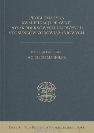 Problematyka kwalifikacji prawnej - Wojciech Maciołek [KSIĄŻKA]