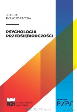 Psychologia przedsiębiorczości - Joanna Pyrkosz-Pacyna [KSIĄŻKA]