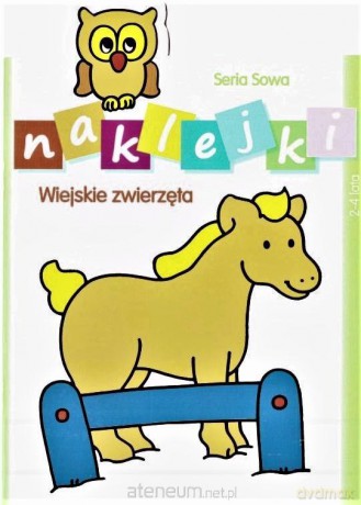 Seria Sowa. Naklejki. Wiejskie zwierzęta [KSIĄŻKA]