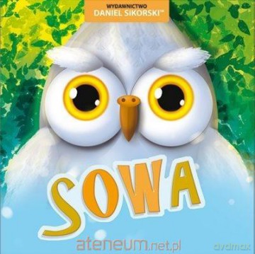 Sowa - Daniel Sikorski, Gerard Śmiechowski [KSIĄŻKA]