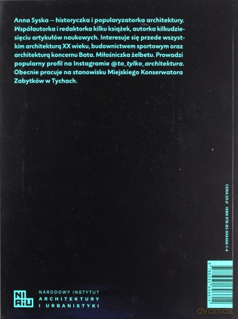 Spodek w Zenicie. Przewodnik po architekturze.. - Anna Syska [KSIĄŻKA]