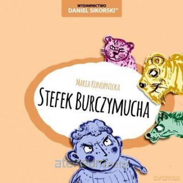 Stefek Burczymucha - Maria Konopnicka, Gerard Śmiechowski [KSIĄŻKA]