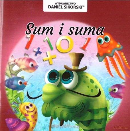 Sum i suma - Daniel Sikorski, Gerard Śmiechowski [KSIĄŻKA]