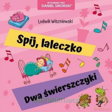 Śpij, laleczko, Dwa świerszczyki - Ludwik Wiszniewski, Gerard Śmiechowski [KSIĄŻKA]
