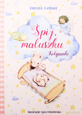 Śpij, maluszku. Kołysanki - Dorota Gellner [KSIĄŻKA]