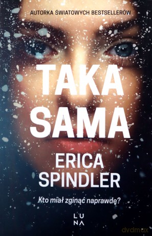 Taka sama - Erica Spindler [KSIĄŻKA]
