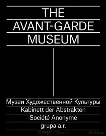 The Avant-Garde Museum [KSIĄŻKA]