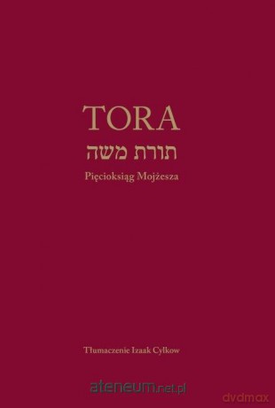 Tora. Pięcioksiąg Mojżesza [KSIĄŻKA]