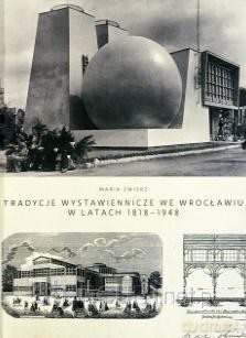 Tradycje wystawiennicze we Wrocławiu - Maria Zwierz [KSIĄŻKA]