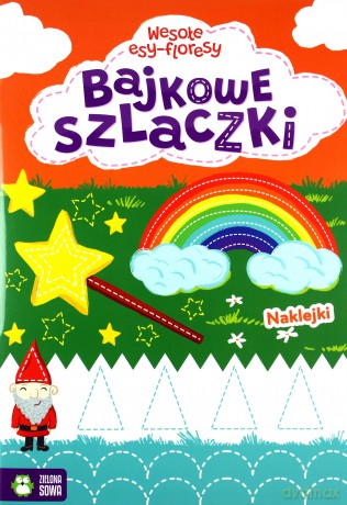 Wesołe esy-floresy. Bajkowe szlaczki [KSIĄŻKA]