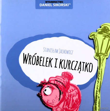 Wróbelek i kurczątko - Stanisław Jachowicz, Gerard Śmiechowski [KSIĄŻKA]