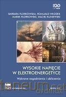 Wysokie napięcie w elektroenergetyce [KSIĄŻKA]