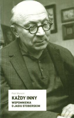 Każdy Inny Wspomnienia O Jasiu Stoberskim - Piotr Marecki [KSIĄŻKA]