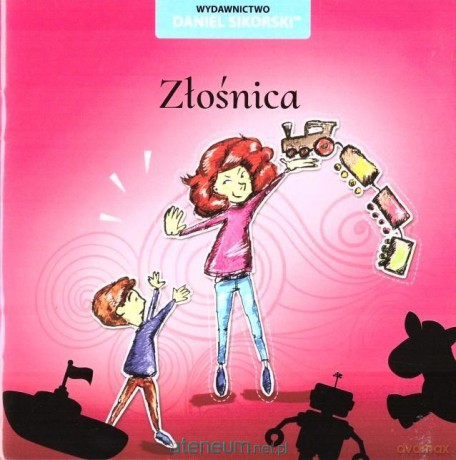 Złośnica - Daniel Sikorski, Małgorzata Piskunowicz [KSIĄŻKA]