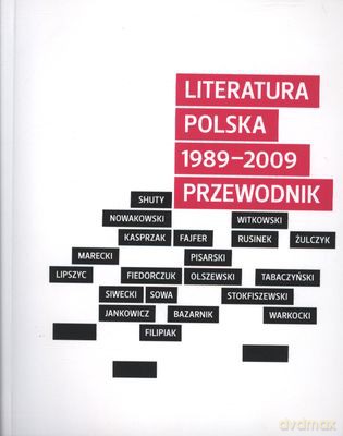 Literatura Polska 1989-2009 Przewodnik [KSIĄŻKA]