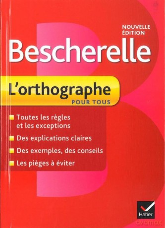 Bescherelle L'orthographe pour tous - Claude Kannas [KSIĄŻKA]