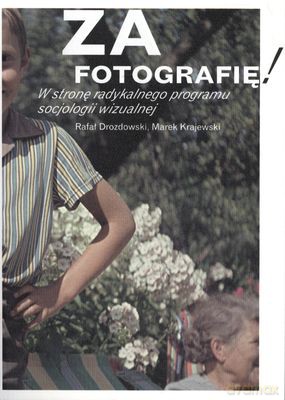 Za Fotografię - Rafał Drozdowski, Marek Krajewski [KSIĄŻKA]