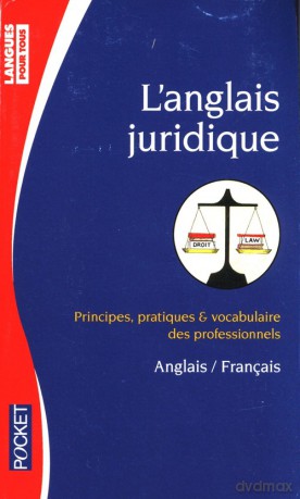 L'anglais Juridique - Bernard Dhuicq [KSIĄŻKA]