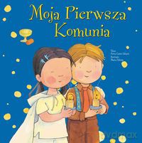 Moja Pierwsza Komunia - Berta Garcia Sabates [KSIĄŻKA]