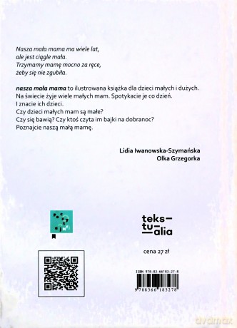 Nasza mała mama - Lidia Iwanowska-Szymańska, Aleksandra Grzegorek [KSIĄŻKA]