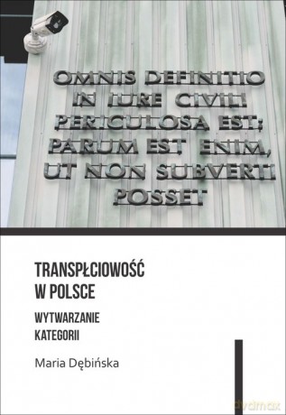 Transpłciowość w Polsce - Maria Dębińska [KSIĄŻKA]