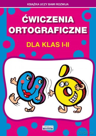 Ćwiczenie ortograficzne dla klas I-II - Beata Guzowska [KSIĄŻKA]