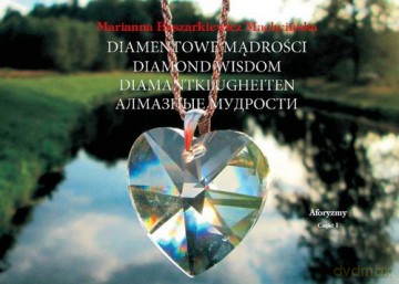 Diamentowe mądrości Część I - Marianna Machcińska Baszarkiewicz [KSIĄŻKA]