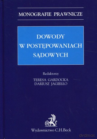 Dowody w postępowaniach sądowych [KSIĄŻKA]