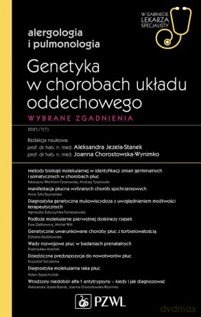 Genetyka w chorobach układu oddechowego [KSIĄŻKA]